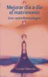 MEJORAR DIA A DIA EL MATRIMONIO