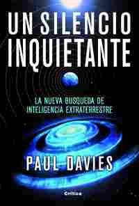 UN SILENCIO INQUIETANTE. BUSQUEDA INTELIGENCIA EXTRATERRESTRE