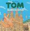 TOM EN BARCELONA