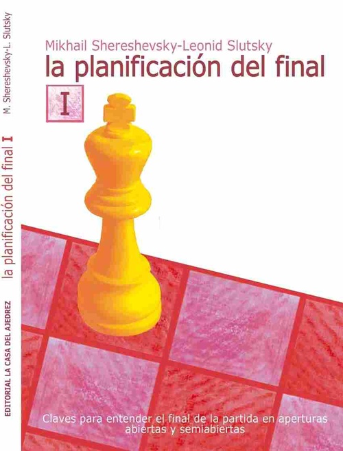 LA PLANIFICACIÓN DEL FINAL, I