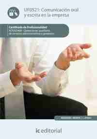 COMUNICACIÓN ORAL Y ESCRITA EN LA EMPRESA