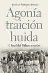 AGONÍA, TRAICIÓN, HUIDA