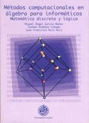 METODOS COMPUTACIONALES EN ALGEBRA PARA INFORMATICOS
