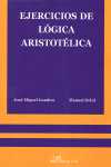 EJERCICIOS DE LOGICA ARISTOTELICA