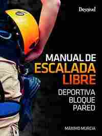 MANUAL DE ESCALADA LIBRE DEPORTIVA BLOQUE PARES