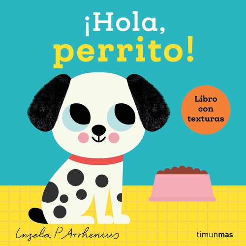 ¡HOLA, PERRITO!