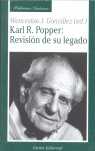 KARL R.POPPER: REVISION DE SU LEGADO.