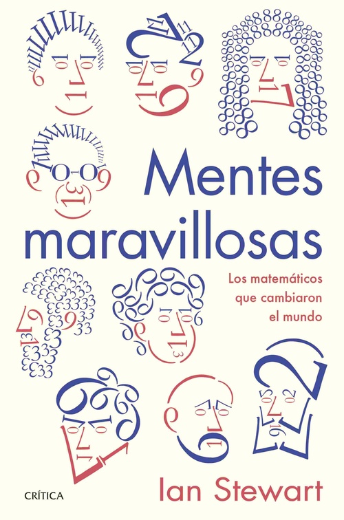 MENTES MARAVILLOSAS. LOS MATEMÁTICOS QUE CAMBIARON EL MUNDO