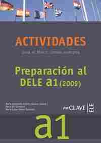A1. ACTIVIDADES  MARCO COMUN EUROPEO. PREPARACON AL DELE A1 (2009)