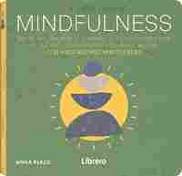 EL PEQUEÑO LIBRO DE LA MINDFULNESS