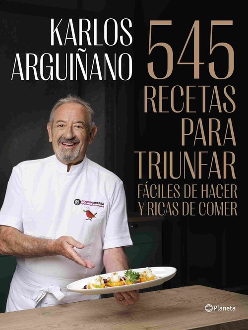 545 RECETAS PARA TRIUNFAR. FÁCILES DE HACER Y RICAS DE COMER **