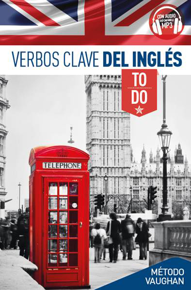 VERBOS CLAVE DEL INGLÉS. TO DO