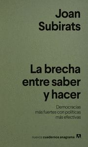 BRECHA ENTRE SABER Y HACER, LA
