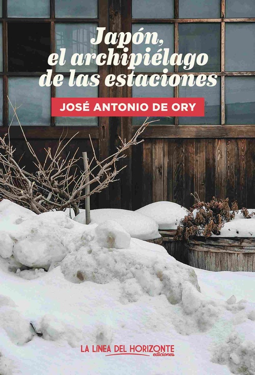 JAPÓN, EL ARCHIPIÉLAGO DE LAS ESTACIONES
