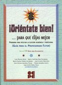 ORIENTATE BIEN +CD GUIA PROFESOR