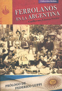FERROLANOS EN LA ARGENTINA                                                      PROLOGO DE FEDERICO