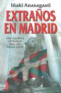 46. EXTRAÑOS EN MADRID