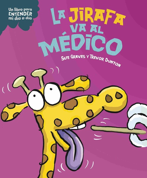 LA JIRAFA VA AL MÉDICO
