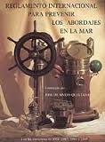 ** REGLAMENTO INTERNACIONAL PARA PREVENIR LOS ABORDAJES EN LA MAR