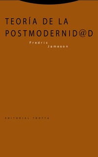 TEORIA DE LA POSTMODERNIDAD (4ª EDICIÓN)