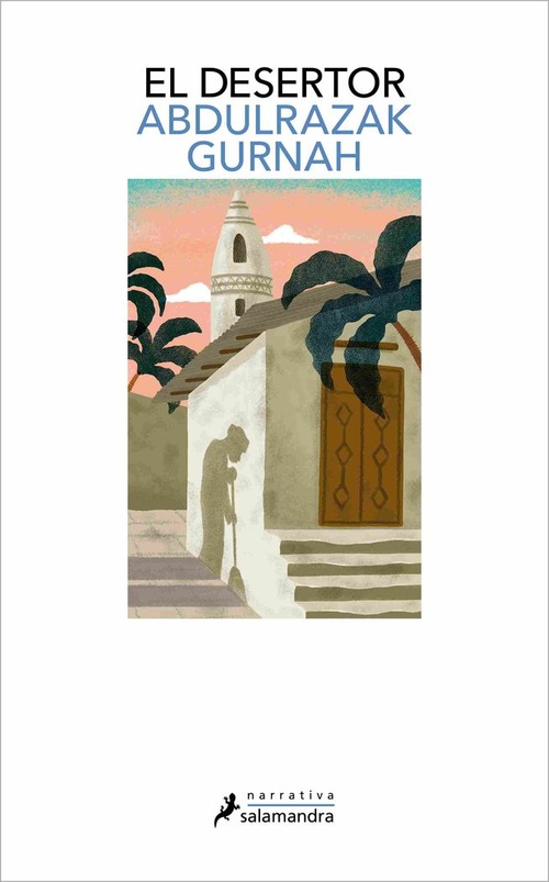 EL DESERTOR (PREMIO NOBEL DE LITERATURA 2021)