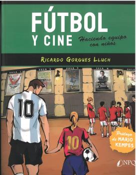FUTBOL Y CINE. HACIENDO EQUIPO CON NIÑOS