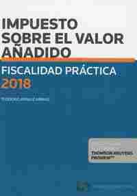FISCALIDAD PRÁCTICA 2018. IMPUESTO SOBRE EL VALOR AÑADIDO (DÚO)