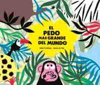 EL PEDO MÁS GRANDE DEL MUNDO