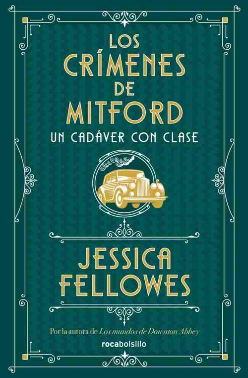 UN CADÁVER CON CLASE (LOS CRÍMENES DE MITFORD 2)