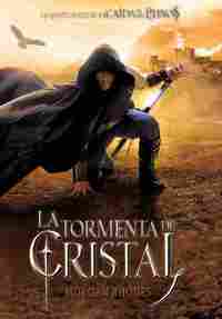 5. LA TORMENTA DE CRISTAL. LA CAIDA DE LOS REINOS