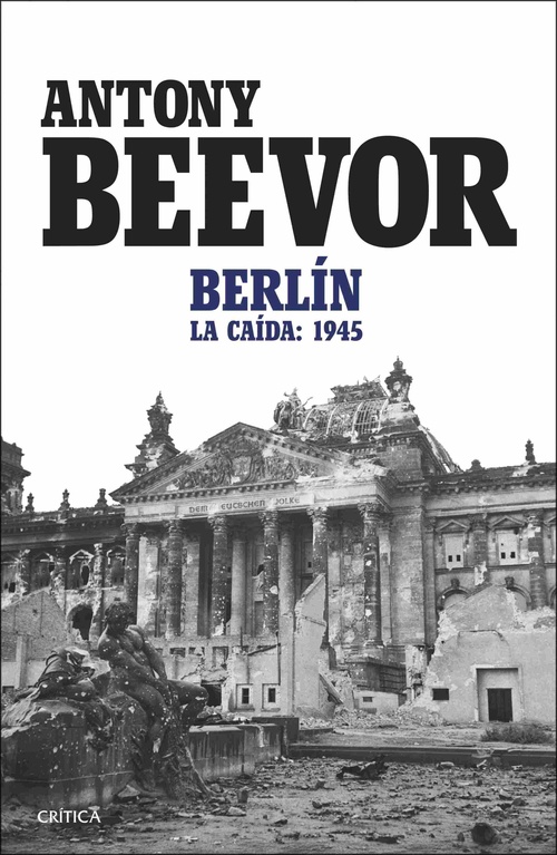 BERLÍN. LA CAÍDA: 1945