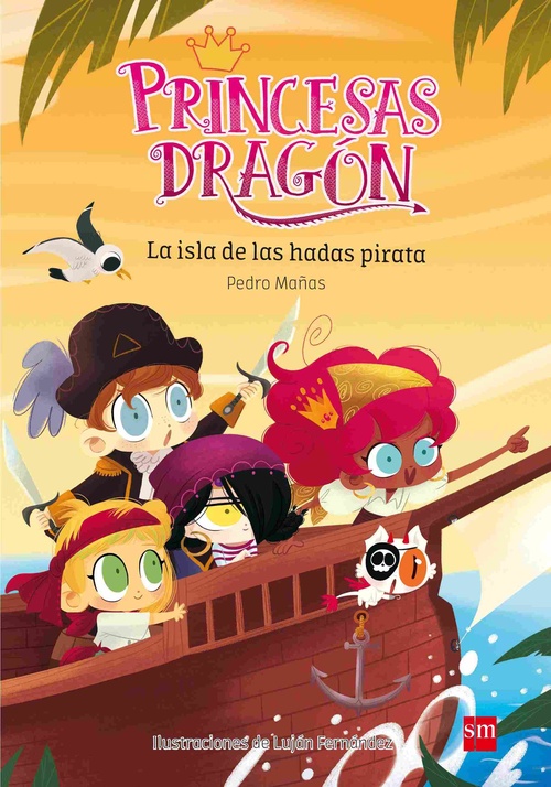 LA ISLA DE LAS HADAS PIRATAS. PRINCESAS DRAGÓN, 4