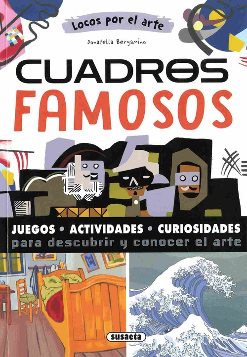 CUADROS FAMOSOS. LOCOS POR EL ARTE
