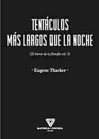 TENTÁCULOS MAS LARGOS QUE LA NOCHE