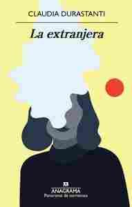 LA EXTRANJERA