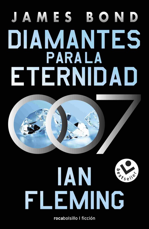 DIAMANTES ETERNIDAD (JAMES BOND 007)