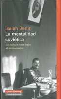 MENTALIDAD SOVIETICA: LA CULTURA RUSA BAJO EL COMUNISMO