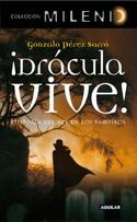 DRACULA VIVE ! HISTORIA DEL REY DE LOS VAMPIROS