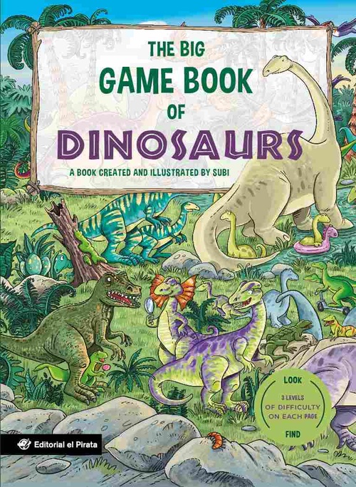 THE BIG GAME BOOK OF DINOSAURS