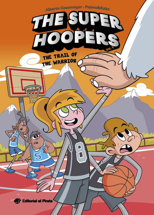 THE TRAIL OF THE WARRIOR. THE SUPER HOOPERS, 4