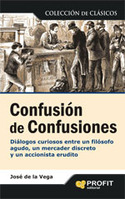 CONFUSION DE CONFUSIONES. ( COLECCION CLASICOS FINANZAS )