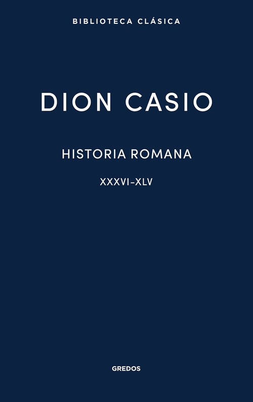 HISTORIA ROMANA II. LIBROS XXXVI - XLV