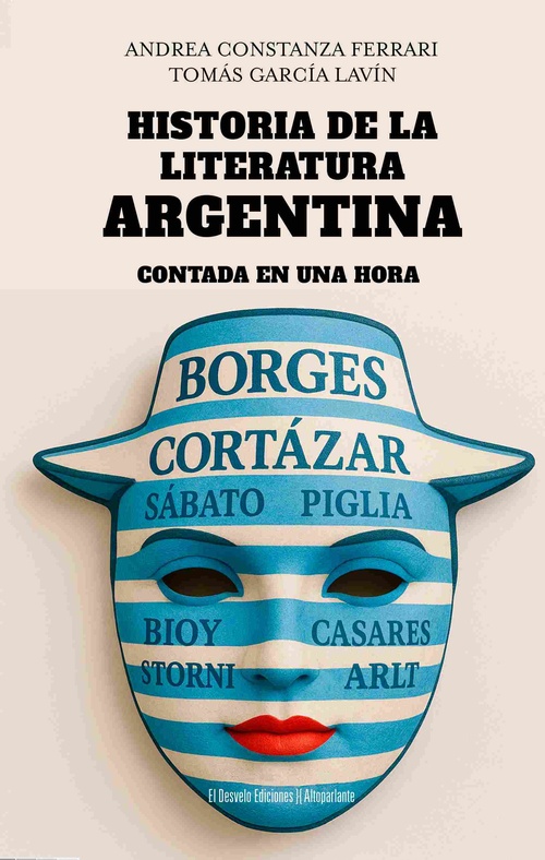HISTORIA DE LA LITERATURA ARGENTINA CONTADA EN UNA HORA