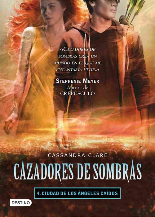 4. CIUDAD DE LOS ANGELES CAIDOS. CAZADORES DE SOMBRAS