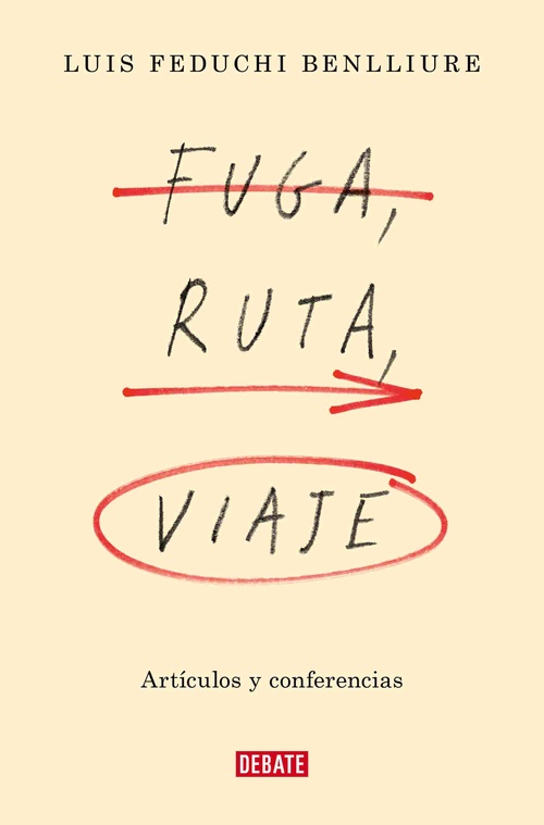 FUGA, RUTA, VIAJE. ARTÍCULOS Y CONFERENCIAS