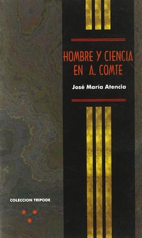HOMBRE Y CIENCIA EN A. COMTE