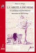 ABUELA DE FEDE Y OTRAS HISTORIAS, LA