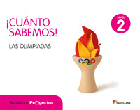 CUANTO SABEMOS NIVEL 2 LAS OLIMPIADAS. 4 AÑOS (ED. SANTILLANA)