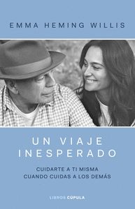UN VIAJE INESPERADO                                                             CUIDARSE A UNO MISMO