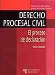 (3º) DERECHO PROCESAL CIVIL; EL PROCESO DE DECLARACION